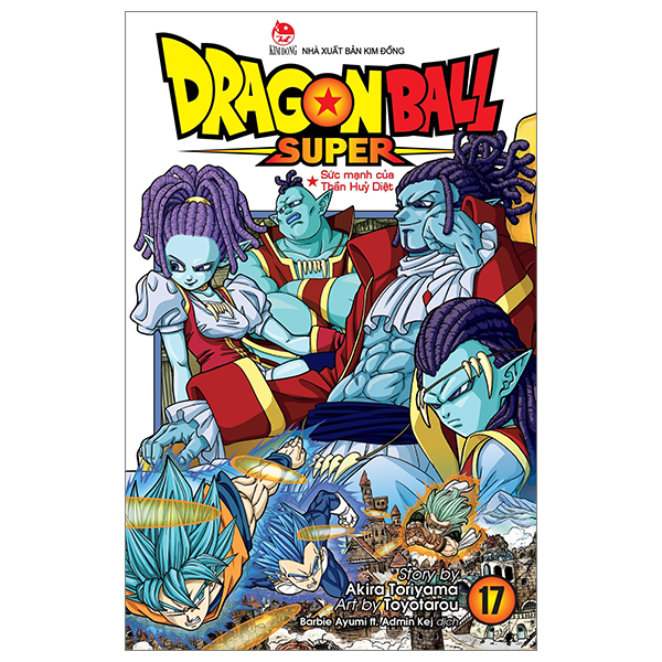 bộ dragon ball super - tập 17 - sức mạnh của thần huỷ diệt