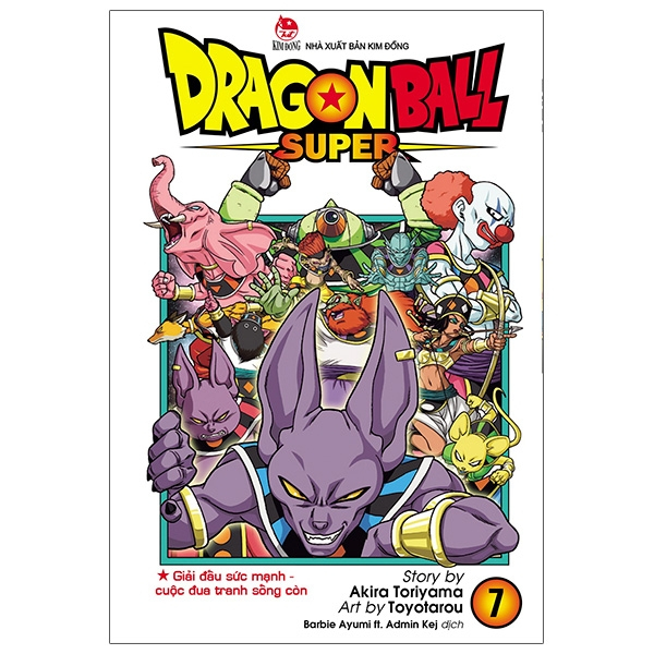 bộ dragon ball super - tập 7 - giải đấu sức mạnh - cuộc đua tranh sống còn (tái bản 2022)