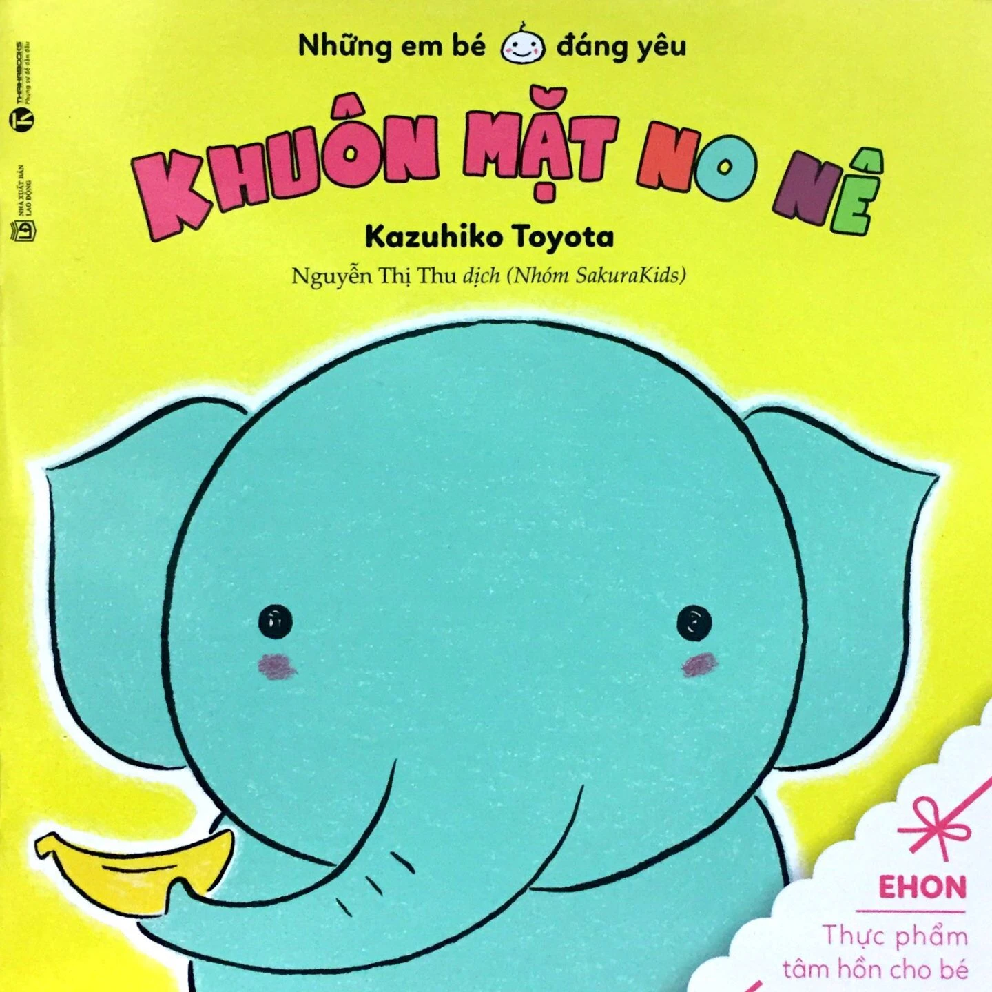 bộ ehon - khuôn mặt no nê (từ 0 - 2 tuổi)