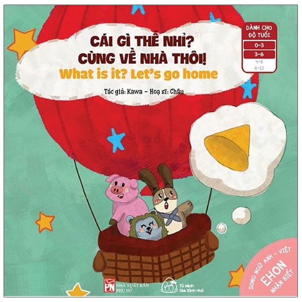 bộ ehon nhận biết - cái gì thế nhỉ? - cùng về nhà thôi! (từ 0 - 6 tuổi) (tái bản)