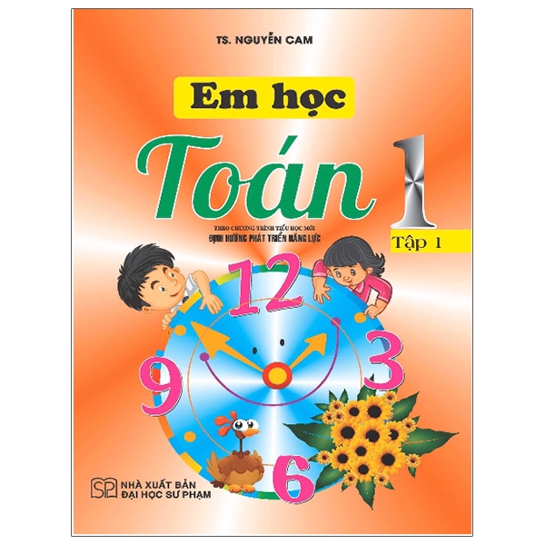 bộ em học toán lớp 1 - tập 1 (theo chương trình tiểu học mới định hướng phát triển năng lực)