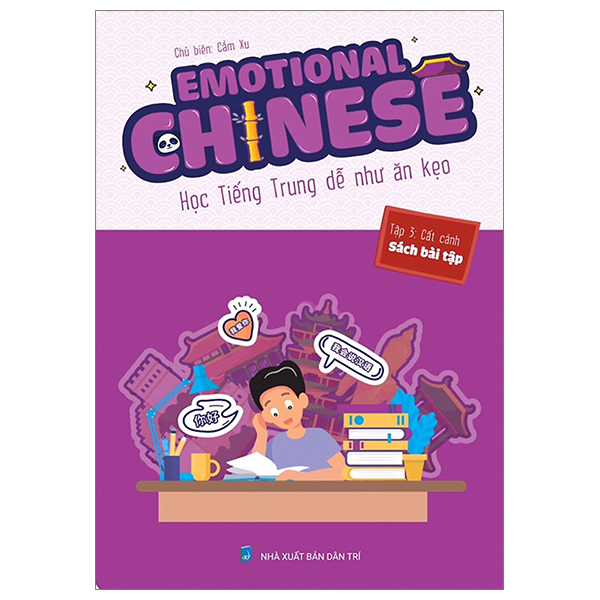 Bo
						
										
										Emotional Chinese - Hoc Tieng Trung De Nhu An Keo - Tap 3 - Cat Canh - Sach Bai Tap