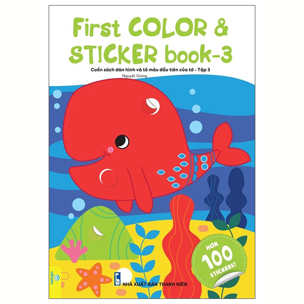 Bo
First Color And Sticker Book - Cuon Sach Dan Hinh Va To Mau Dau Tien Cua To - Tap 3