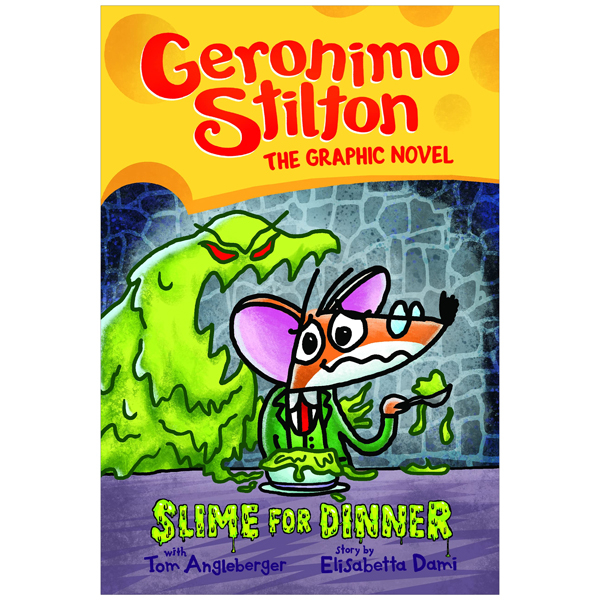 bộ geronimo stilton #02: slime for dinner