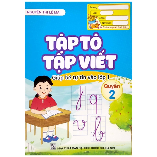 bộ giúp bé tự tin vào lớp 1 - tập tô, tập viết - quyển 2