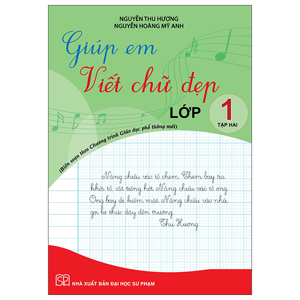 bộ giúp em viết chữ đẹp lớp 1 - tập 2 - biên soạn theo chương trình giáo dục phổ thông mới (tái bản)