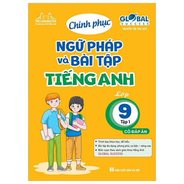 Bo
Global Success - Chinh Phuc Ngu Phap Va Bai Tap Tieng Anh Lop 9 - Tap 1 - Co Dap An