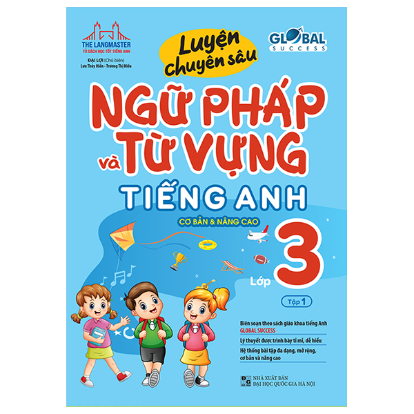 bộ global success - luyện chuyên sâu ngữ pháp và từ vựng tiếng anh lớp 3 - tập 1