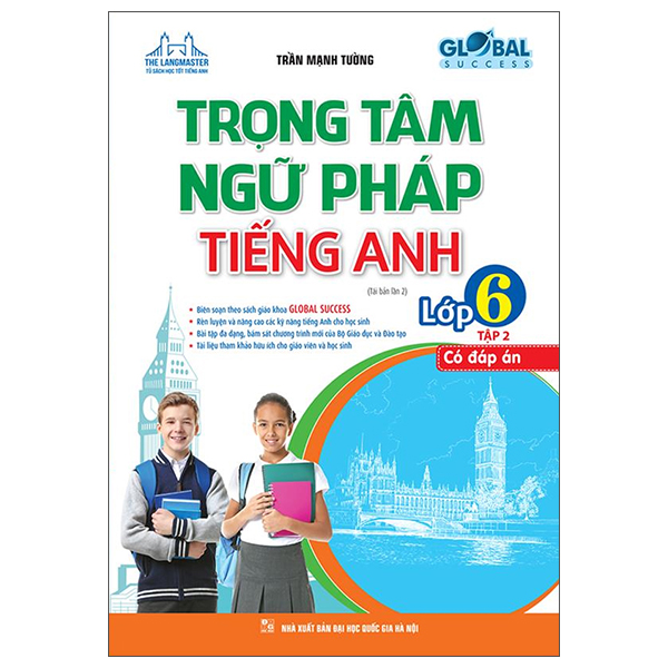 bộ global success - trọng tâm ngữ pháp tiếng anh lớp 6 - tập 2 (tái bản)