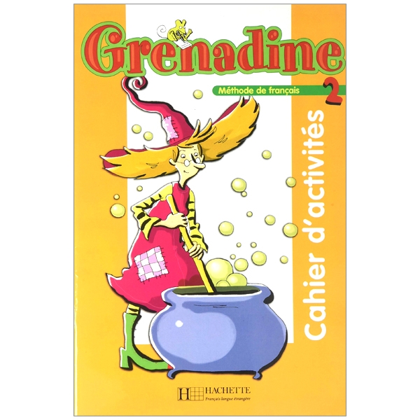 bộ grenadine: cahier d'activites 2