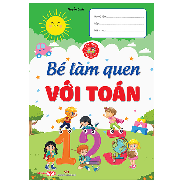 Bộ Hành Trang Cho Bé Vào Lớp 1 - Bé Làm Quen Với Toán
