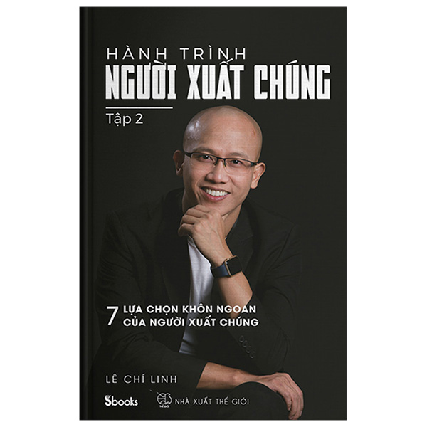 bộ hành trình người xuất chúng - tập 2 - 7 lựa chọn thông minh của người xuất chúng