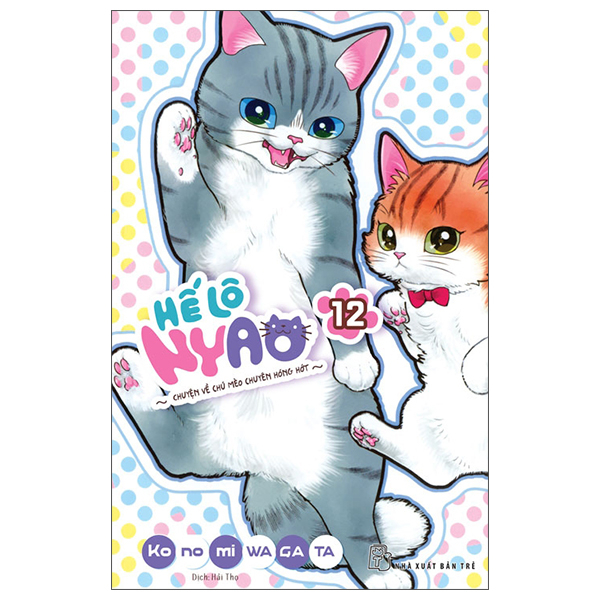 Bo
He Lo Nyao - Chuyen Ve Chu Meo Chuyen Hong Hot - Tap 12
