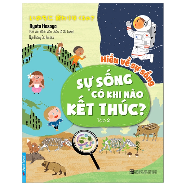 bộ hiểu về sự sống - tập 2 - sự sống có khi nào kết thúc