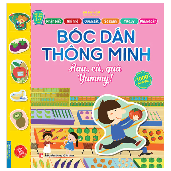 Bo
Hoan Thien Ky Nang 3-7 Tuoi - Boc Dan Hinh Thong Minh - Rau, Cu, Qua Yummy!