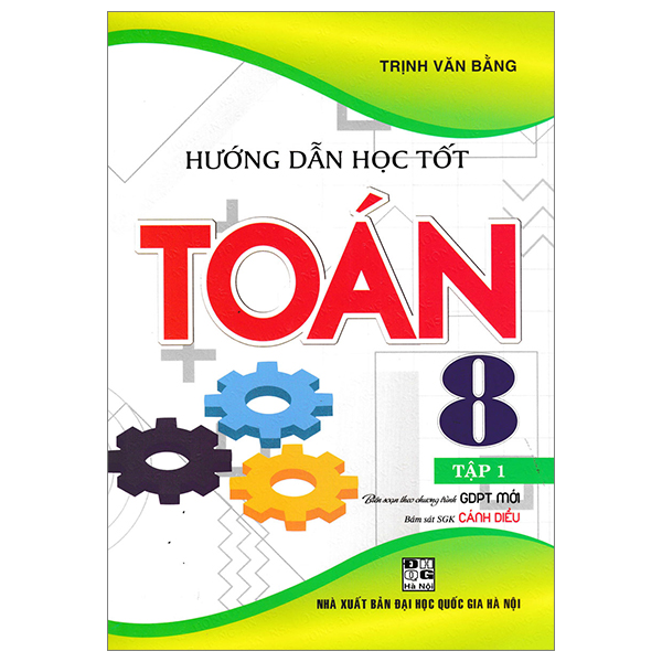 bộ hướng dẫn học tốt toán 8 - tập 1 (bám sát sgk cánh diều)