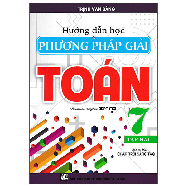 Bo
Huong Dan Hoc Va Phuong Phap Giai Toan 7 - Tap 2 (Chan Troi)