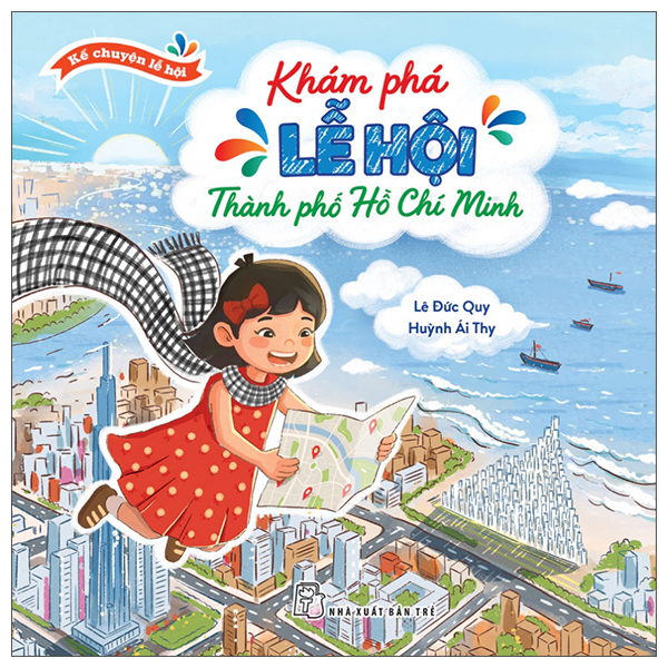 Bộ Kể Chuyện Lễ Hội - Khám Phá Lễ Hội Thành Phố Hồ Chí Minh