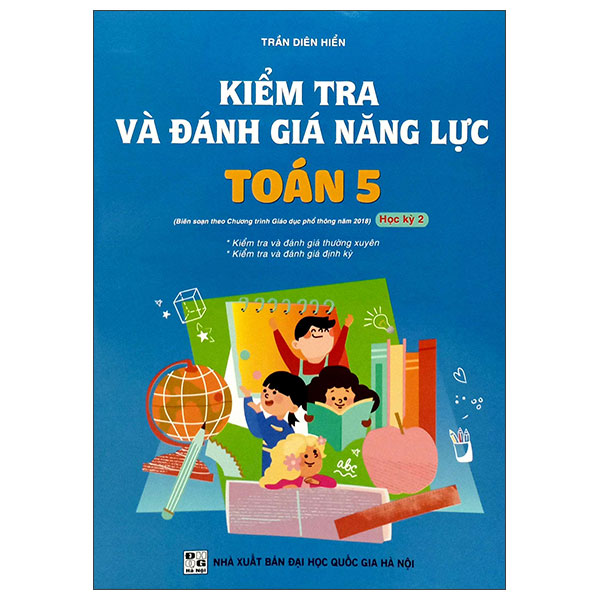 Bo
Kiem Tra Va Danh Gia Nang Luc Toan 5 - Hoc Ki 2