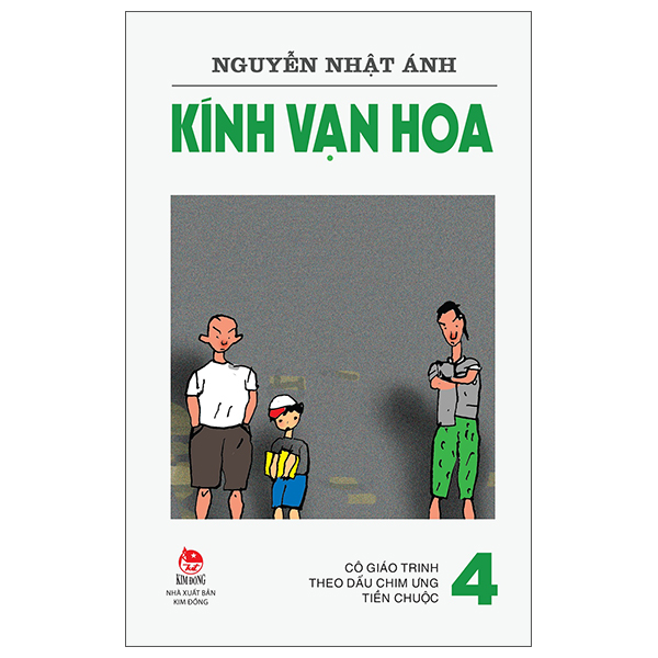 bộ kính vạn hoa - tập 4 - cô giáo trinh - theo dấu chim ưng - tiền chuộc (tái bản 2022)