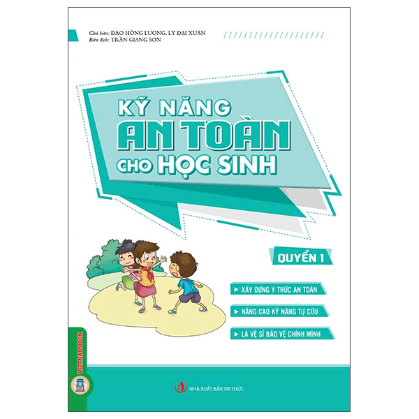 Bộ
						
										
										Kỹ Năng An Toàn Cho Học Sinh - Quyển 1