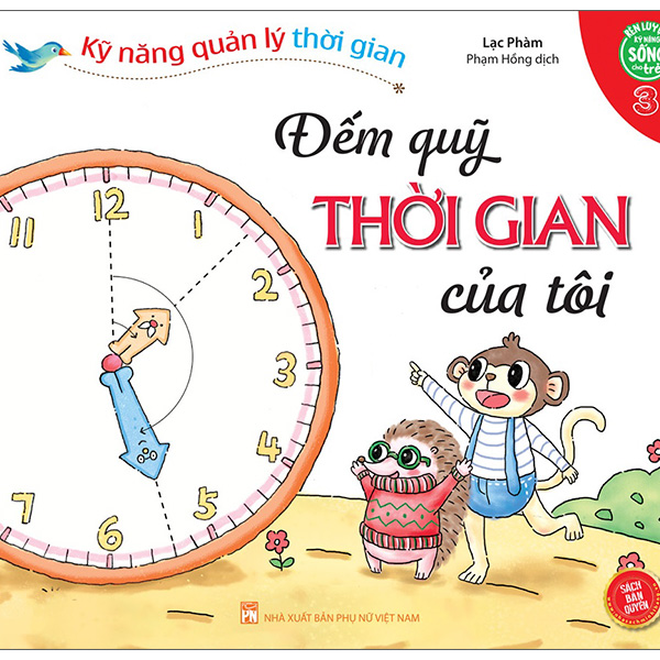 bộ kỹ năng quản lý thời gian - đếm quỹ thời gian của tôi - tập 3