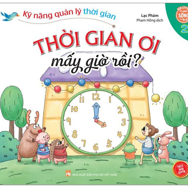 bộ kỹ năng quản lý thời gian - thời gian ơi mấy giờ rồi? - tập 2