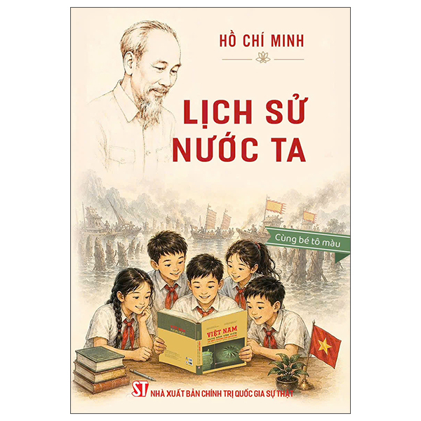 Bộ Lịch Sử Nước Ta - Cùng Bé Tô Màu