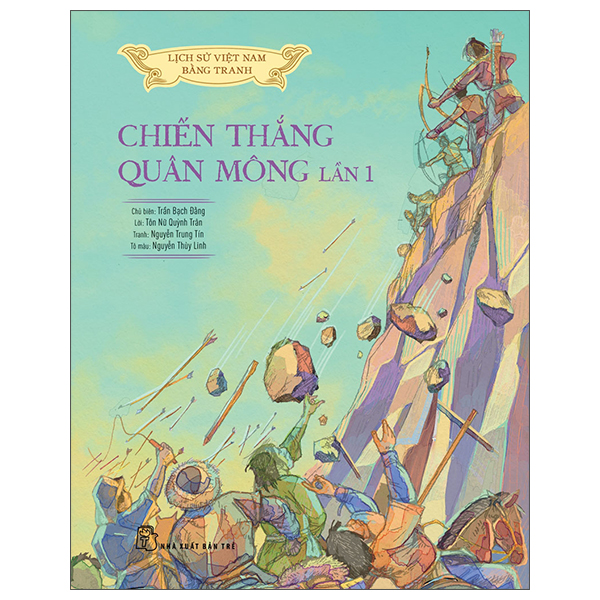 Bo
Lich Su Viet Nam Bang Tranh - Chien Thang Quan Mong Lan 1 - Ban Mau - Bia Cung