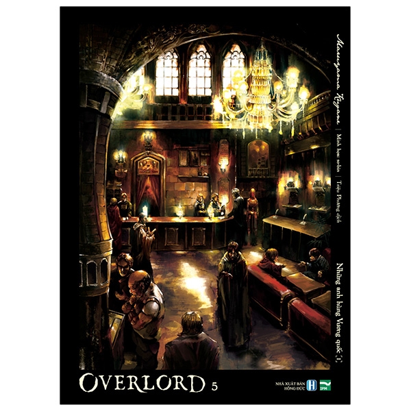 bộ [light novel] overlord - tập 5: những anh hùng vương quốc