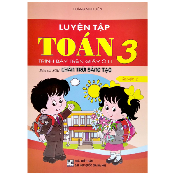 bộ luyện tập toán 3 - trình bày trên giấy ô li - quyển 2 (bám sát sgk chân trời sáng tạo)