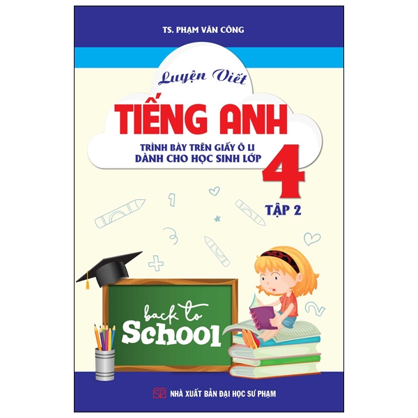 bộ luyện viết tiếng anh trình bày trên giấy ô li dành cho học sinh lớp 4 tập 2