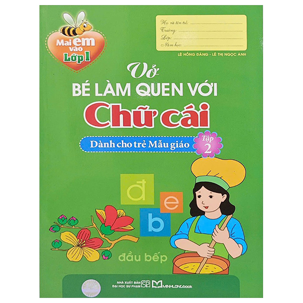 Bo
						
										
										Mai Em Vao Lop 1 - Vo Be Lam Quen Voi Chu Cai  - Tap 2 (Tai Ban 2024)