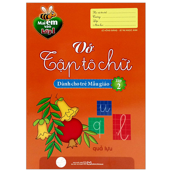 Bo
						
										
										Mai Em Vao Lop 1 - Vo Tap To Chu - Tap 2 - Danh Cho Tre Mau Giao (Tai Ban 2024)