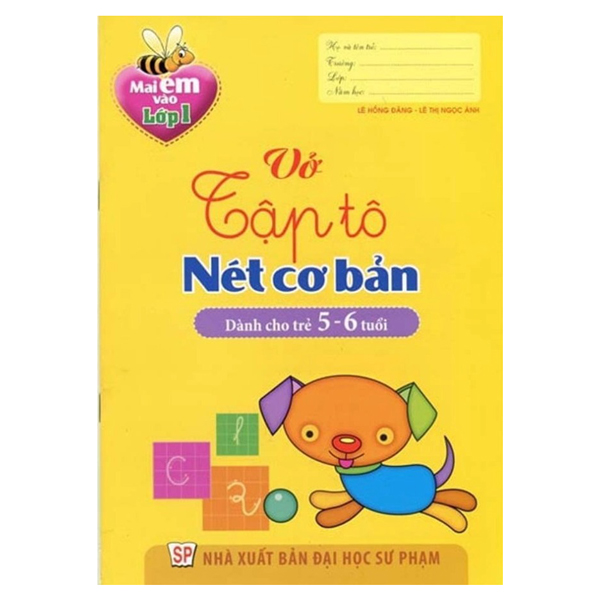 Bộ Mai Em Vào Lớp 1 - Vở Tập Tô Nét Cơ Bản (Dành Cho Trẻ 5-6 Tuổi) (Tái Bản 2026)