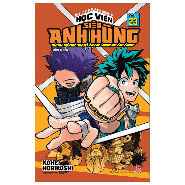 bộ my hero academia - học viện siêu anh hùng - tập 23 - hỗn chiến (tái bản 2022)