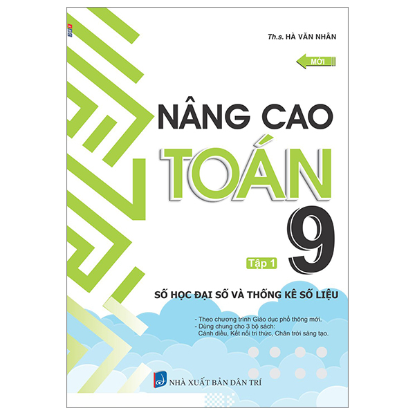Bo
Nang Cao Toan 9 - Tap 1 - So Hoc Dai So Va Thong Ke So Lieu