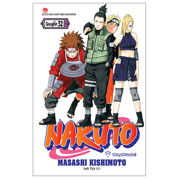 bộ naruto - tập 32 - hướng tới sasuke!! (tái bản 2022)