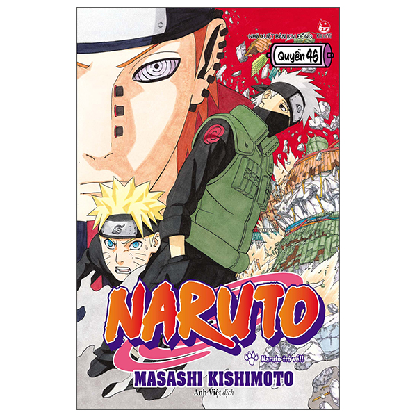 bộ naruto - tập 46 - naruto trở về!! (tái bản 2022)