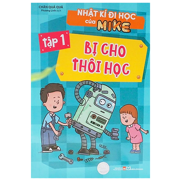 Bo
Nhat Ki Di Hoc Cua Mike - Tap 1 - Bi Cho Thoi Hoc