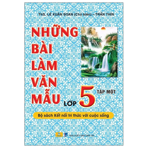 Bo
Nhung Bai Lam Van Mau Lop 5 - Tap 1 (Ket Noi)