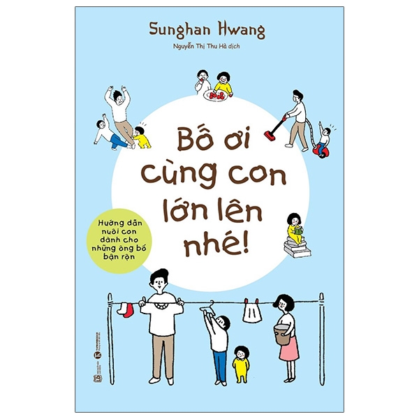 bố ơi cùng con lớn lên nhé