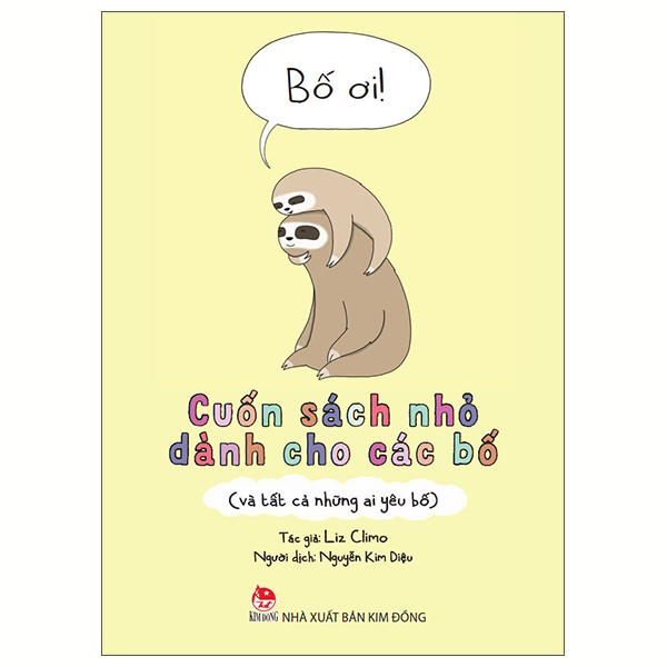 Bo Oi! - Cuon Sach Nho Danh Cho Cac Bo (Va Tat Ca Nhung Ai Yeu Bo)