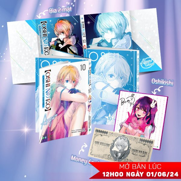 Bo
Oshi No Ko - Duoi Anh Hao Quang - Tap 10 - Ban Dac Biet - Tang Kem Bia Dac Biet Hai Mat + Money Card + OSHIkishi