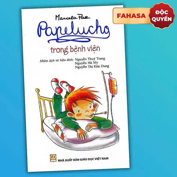 Bộ
						
										
										Papelucho - Tập 5 - Trong Bệnh Viện - Độc Quyền Fahasa