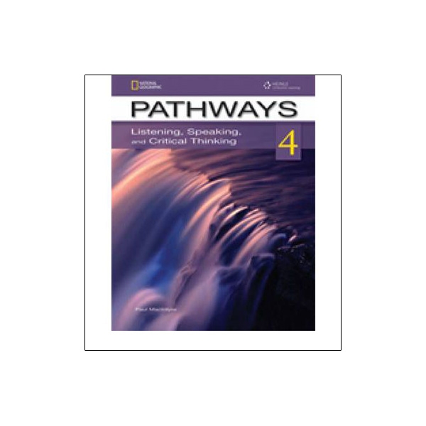 bộ pathways 4: listening, speaking and critical thinking. student book