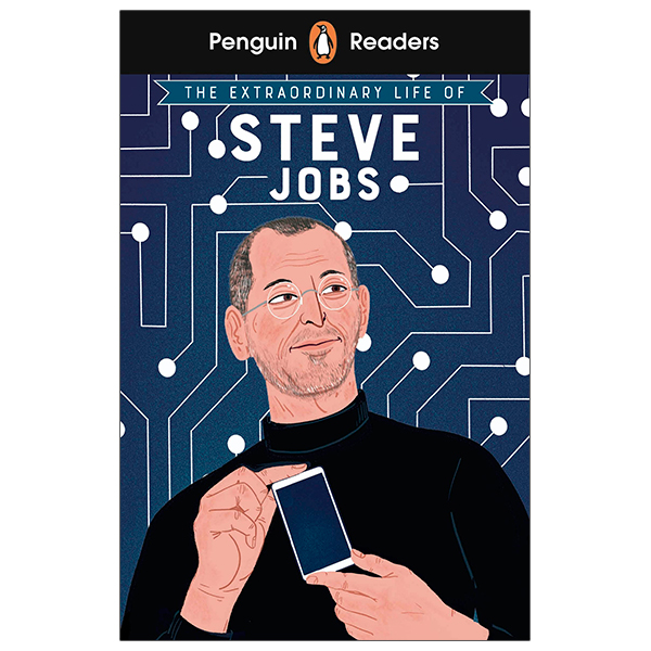 bộ penguin readers level 2: the extraordinary life of steve jobs (elt graded reader)