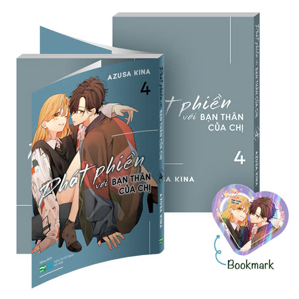 Bộ Phát Phiền Với Bạn Thân Của Chị - Tập 4 - Bản Đặc Biệt - Tặng Kèm Bookmark