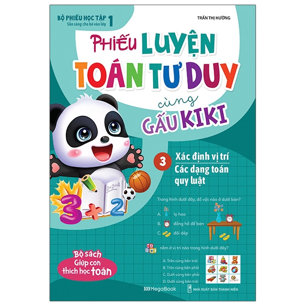 bộ phiếu luyện toán tư duy cùng gấu kiki 3: xác định vị trí - các dạng toán quy luật