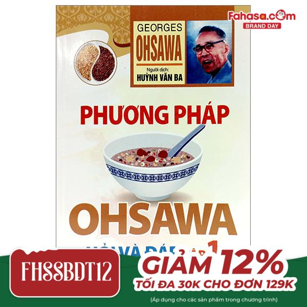 bộ phương pháp ohsawa hỏi và đáp - tập 1 (tái bản 2022)